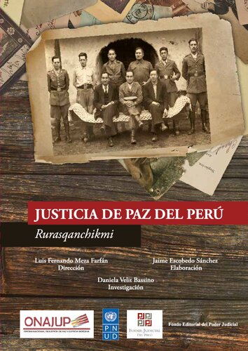 Justicia de paz del Perú : rurasqanchikmi