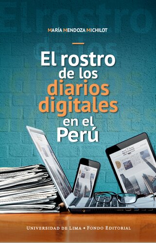 El rostro de los periódicos digitales en el Perú