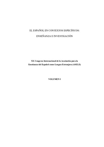 El español en contextos específicos: enseñanza e investigación. XX Congreso Internacional de la Asociación para la Enseñanza del Español como Lengua Extranjera (ASELE), Comillas, 23-26 de septiembre de 2009