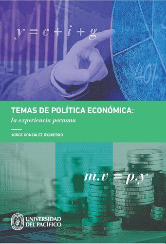 Temas de política económica : la experiencia peruana