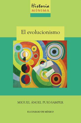Historia mínima del evolucionismo