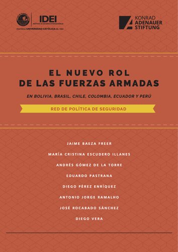 El nuevo rol de las Fuerzas Armadas en Bolivia, Brasil, Chile, Colombia, Ecuador y Perú : Red de Política de Seguridad