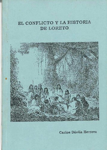 El conflicto y la historia de Loreto