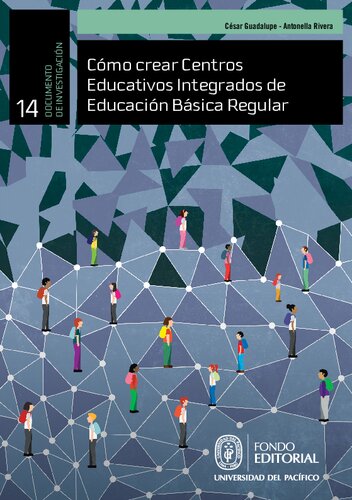 Cómo crear centros educativos integrados de Educación Básica Regular