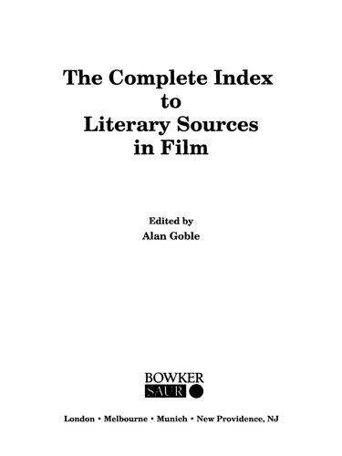 The Complete Index to Literary Sources in Film