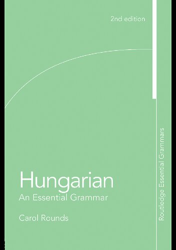 Hungarian: An Essential Grammar