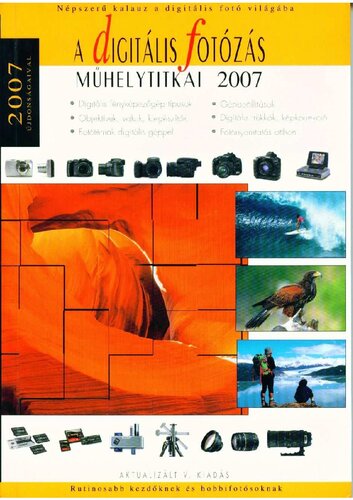 A digitális fotózás műhelytitkai - 2007