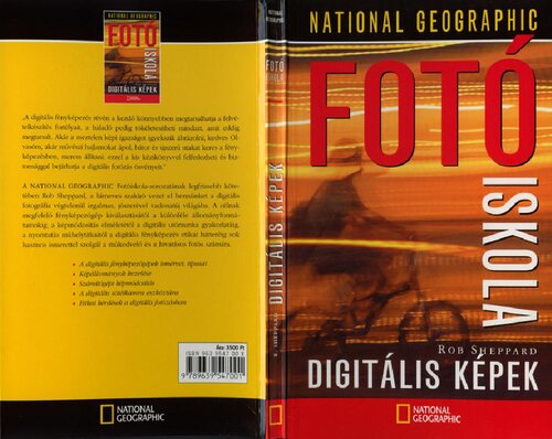 National Geographic fotóiskola: digitális képek