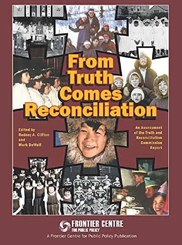 From Truth Comes Reconciliation: An Assessment [assessing] of the Truth and Reconciliation Commission Report