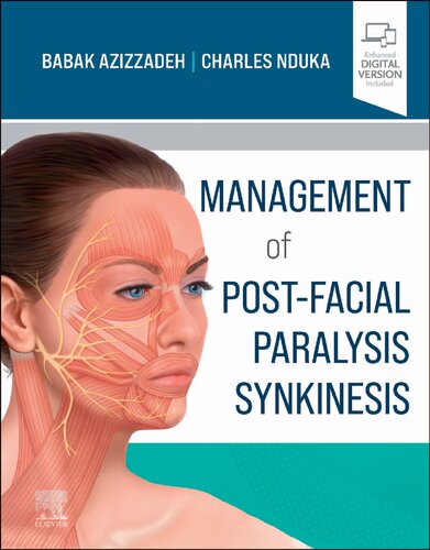 Management of Post-Facial Paralysis Synkinesis
