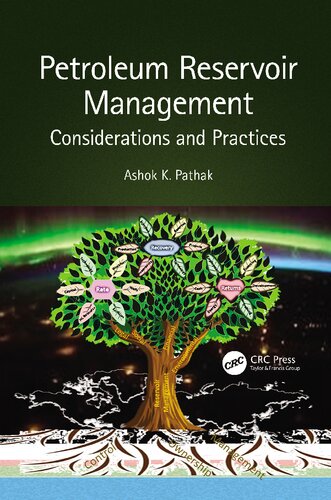 Petroleum Reservoir Management: Considerations and Practices