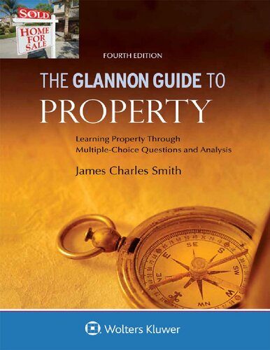 The Glannon Guide to Property