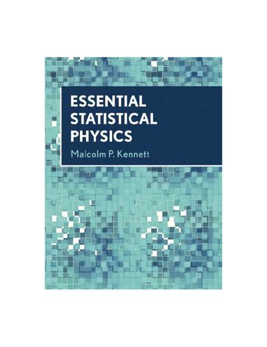 Essential Statistical Physics