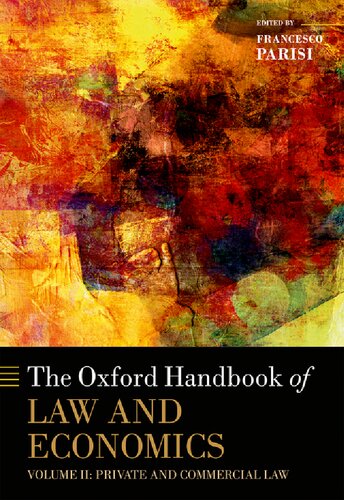 The Oxford Handbook of Law and Economics: Volume 2: Private and Commercial Law