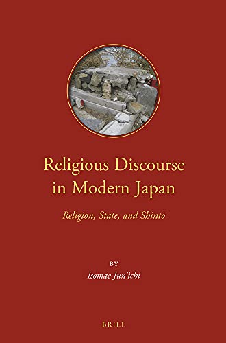 Religious Discourse in Modern Japan: Religion, State, and Shintō