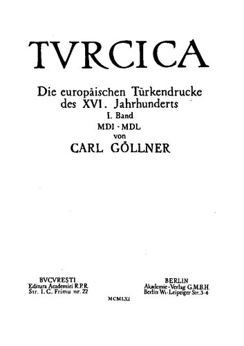 Turcica: die europäischen Türkendrucke des XVI. Jahrhunderts. 1, 1501-1550