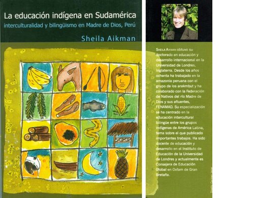 La educación indígena en Sudamérica : interculturalidad y bilingüismo en Madre de Dios, Perú