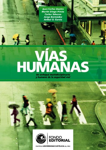 Vías humanas: Un enfoque multidisciplinario y humano de la seguridad vial
