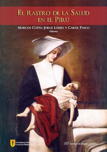 El rastro de la salud en el Perú