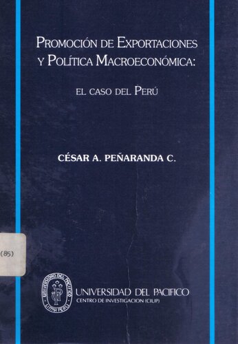 Promoción de exportaciones y política macroeconómica : el caso del Perú