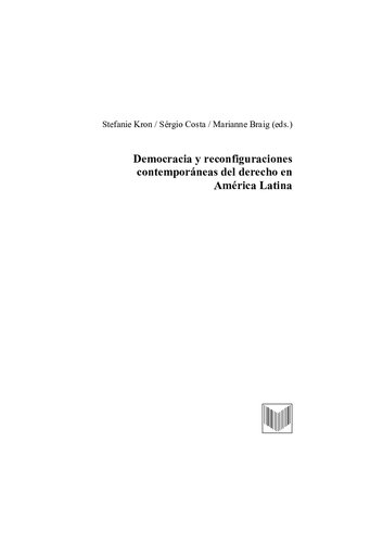 Democracia y reconfiguraciones contemporáneas del derecho en América Latina