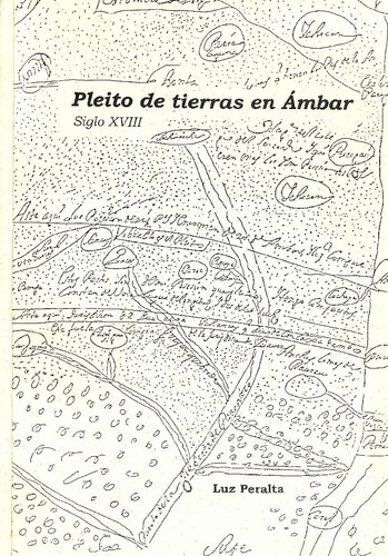 Pleito de tierras en Ambar : Cajatambo, siglo XVIII