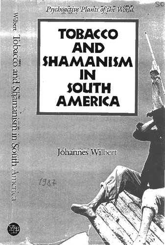 Tobacco and Shamanism in South America