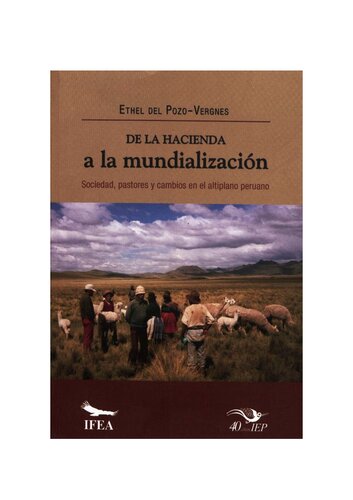 De la hacienda a la mundialización : sociedad, pastores y cambios en el altiplano peruano