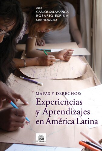 Mapas y derechos experiencias y aprendizajes en América Latina