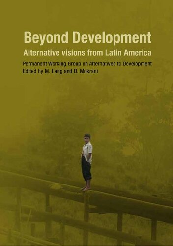 Beyond development : alternative visions from Latin America