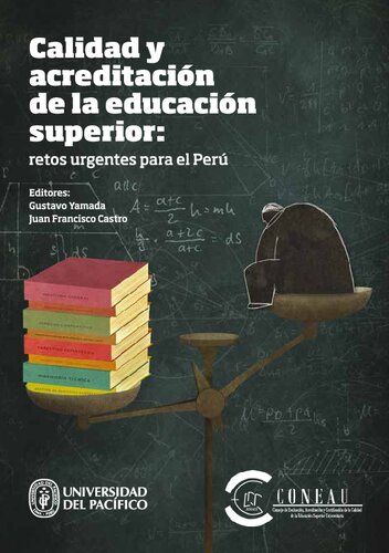 Calidad y acreditación de la educación superior : retos urgentes para el Perú
