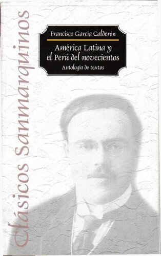 América Latina y el Perú del novecientos : antología de textos