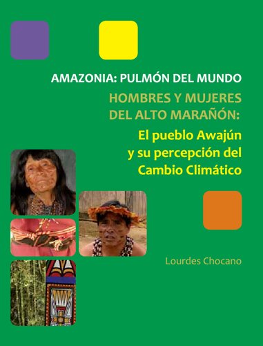Amazonia : pulmón del mundo.