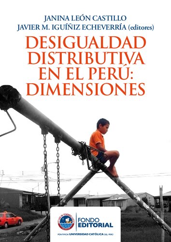 Desigualdad distributiva en el Perú : dimensiones