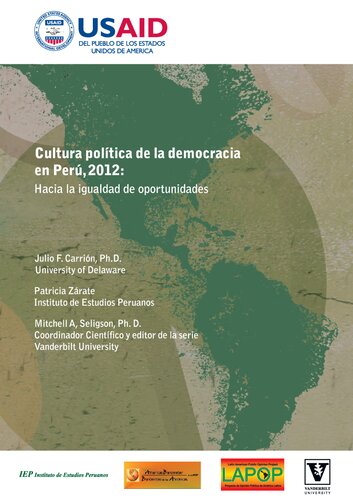 Cultura política de la democracia en Perú, 2012 : hacia la igualdad de oportunidades