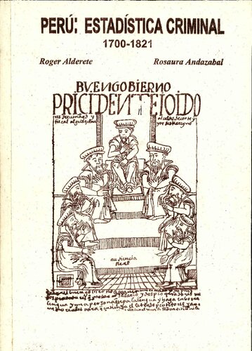 Perú, estadística criminal, 1700-1821