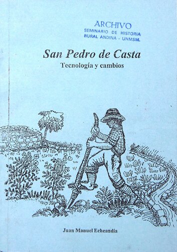 Tecnología y cambios en la comunidad de San Pedro de Casta