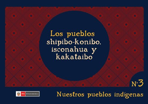 Los pueblos shipibo-konibo, kakataibo e isconahua