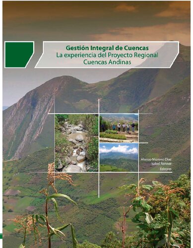 Gestión integral de cuencas : la experiencia del Proyecto Regional Cuencas Andinas