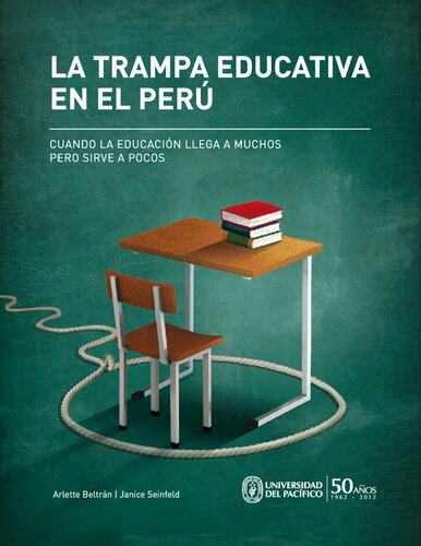 La trampa educativa en el Perú: cuando la educación llega a muchos pero sirve a pocos