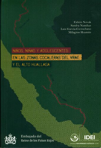 Niños, niñas y adolescentes en las zonas cocaleras del VRAE y el Alto Huallaga