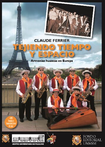 Tejiendo tiempo y espacio : armonias huancas en Europa