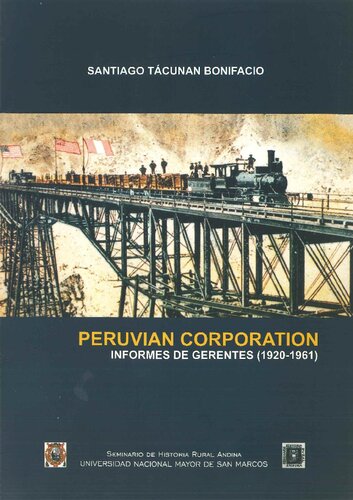 Peruvian Corporation : informes de gerentes, 1920-1961