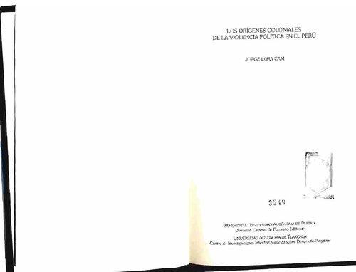Los orígenes coloniales de la violencia política en el Perú