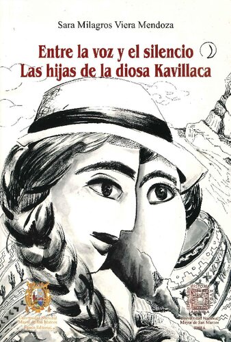 Entre la voz y el silencio : las hijas de la diosa Kavillaca
