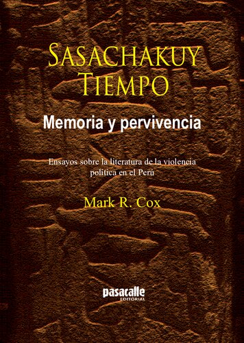 Sasachakuy Tiempo: Memoria y Pervivencia