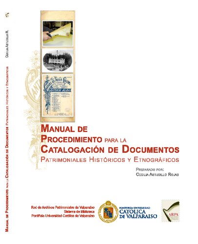Manual de procedimiento para la catalogación de documentos patrimoniales históricos y etnográficos