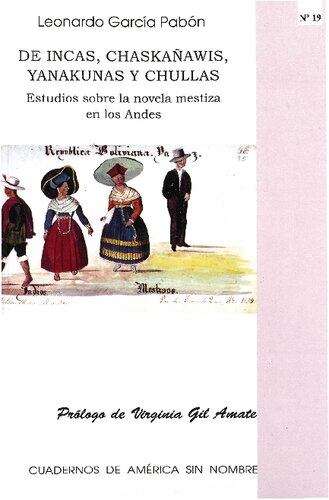 Incas, Chaskañawis, Yanakunas Y Chullas, De