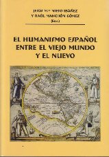 El humanismo español entre el viejo mundo y el nuevo
