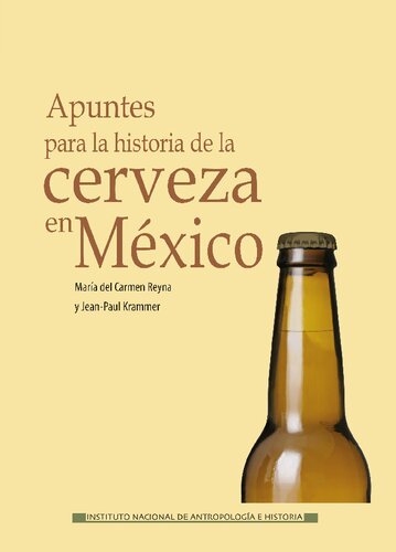 Apuntes Para La Historia de La Cerveza En Mexico